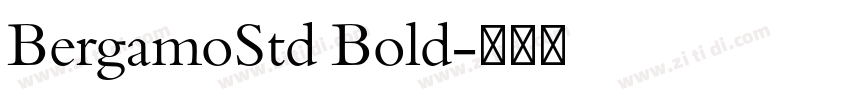 BergamoStd Bold字体转换